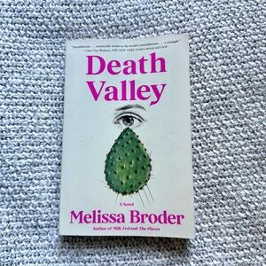 Death Valley by Melissa Broder